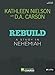 Rebuild - Bible Study Book: A Study in Nehemiah (The Gospel Coalition)