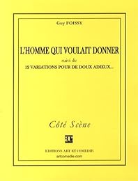 L' homme qui voulait donner