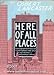 Here, of All Places by 