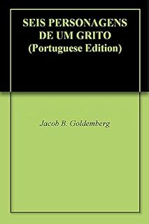 Livro SEIS PERSONAGENS DE UM GRITO
