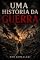 Livro Uma história da guerra