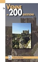 La  Vienne en 200 questions