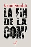 La fin de la com' by 
