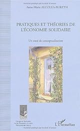 Pratiques et théories de l'économie solidaire