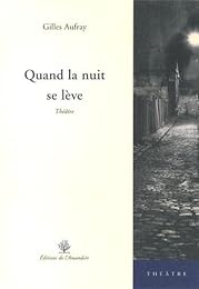 Quand la nuit se lève