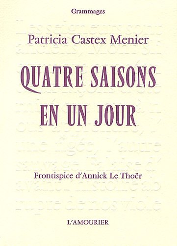 Quatre saisons en un jour