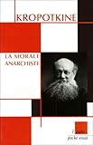 La morale anarchiste by 
