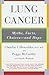 Lung Cancer: Myths, Facts, Choices--and Hope