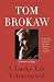 A Lucky Life Interrupted: A Memoir of Hope by Tom Brokaw