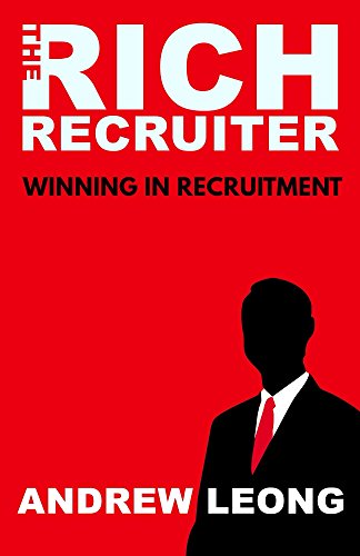 [B.E.S.T] The Rich Recruiter: Winning In Recruitment<br />PDF