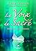 La voix du sacré : Réflexions quotidiennes by