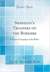 Sheridan S Troopers On The Borders A Winter Campaign On
