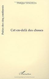 Cet en-delà des choses