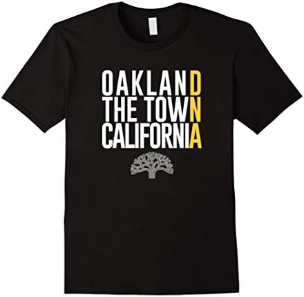 Oakland California Shirt - The Town Oakland DNA T-ShirtOEKO-TEX STANDARD 100