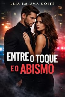 Livro ENTRE O TOQUE E O ABISMO - Coleção: Janeiro (Leia em uma Noite - Janeiro)