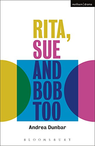 Rita, Sue and Bob Too (Modern Plays)