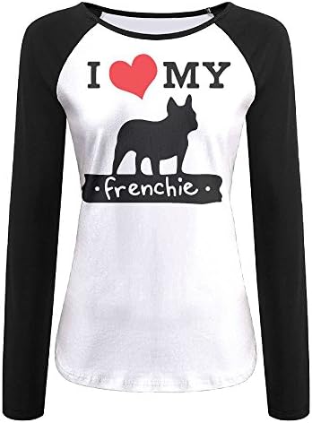 I Love My Frenchie French Bulldog Women's Long Sleeve Raglan Tunics T-Shirt Blouse Tops XXL