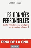 Les Données personnelles : quelle définition pour un régime de protection efficace ? (French Edition) by 