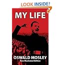 My Life - Oswald Mosley