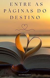 Livro Entre as Páginas do Destino