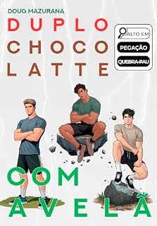 Livro Duplo Chocolatte Com Avelã (Duplo Chocolatteverso Livro 2)
