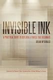 Invisible Ink: A Practical Guide to Building Stories that Resonate cover