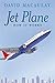 Jet Plane: How It Works