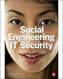 Social Engineering in IT Security: Tools, Tactics, and Techniques by 