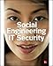 Social Engineering in IT Security: Tools, Tactics, and Techniques by 