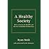 Better Now Six Big Ideas To Improve Health Care For All