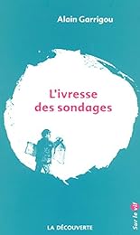 L' ivresse des sondages