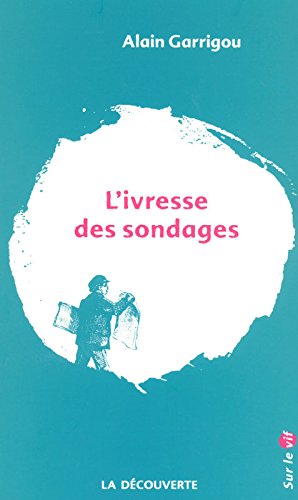L' ivresse des sondages
