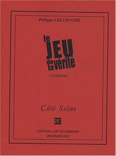 Le jeu de la vÃ©ritÃ© by (Paperback)