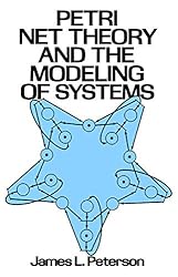 Petri Net Theory and the Modeling of Systems