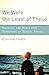 We Were the Least of These: Reading the Bible with Survivors of Sexual Abuse by Elaine Heath