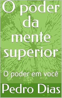 Livro O poder da mente superior: O poder em você