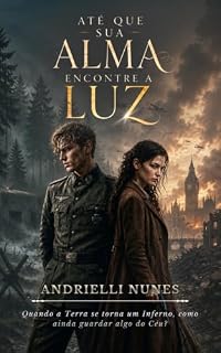 Livro Até que sua Alma encontre a Luz