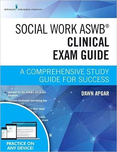 Social Work ASWB Clinical Exam Guide, Second Edition: A Comprehensive Study Guide for Success - Book and Free App – Updated ASWB Clinical Exam Guide with ASWB Clinical Practice Exam Social Work ASWB Clinical Exam Guide, Second Edition: A Comprehensive Study Guide for Success - Book and Free App – Updated ASWB Clinical Exam Guide with ASWB Clinical Practice Exam