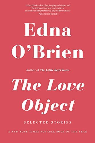 A Fanatic Heart: Selected Stories (FSG Classics): O'Brien, Edna