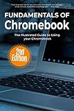 Fundamentals of ChromeBook: The Illustrated Guide