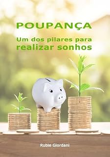 Livro Poupança: Um dos pilares para realizar sonhos