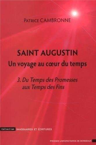 Du temps des promesses aux temps des fins