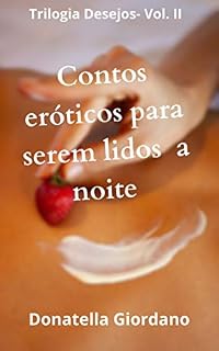 Livro Contos Eróticos para serem lidos à Noite (Trilogia Desesjos Livro 2)