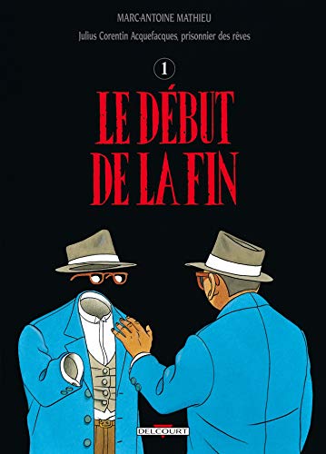 Julius Corentin Acquefacques T04 debut fin (DELC.HORS COLL.) (French Edition) by MATHIEU-M.A
