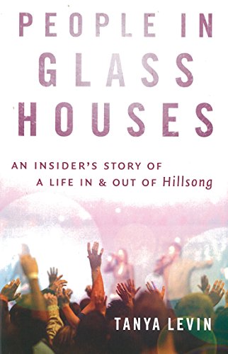 People in Glass Houses by Tanya Levin
