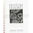 Rhythm Reading: Elementary through Advanced Training (Second Edition) 2nd edition by Kazez, Daniel (1997) Paperback