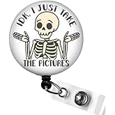IDK I Just Take The Pictures Badge Reel – Funny Skeleton Radiology Tech ID Holder, Retractable Badge Clip for X-Ray Techs, CT, MRI, Radiology Staff, Nurses, and Medical Professionals, XRay Tech Badge