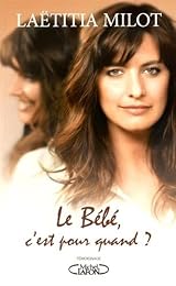 Le  bébé, c'est pour quand ?