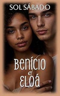 Livro Benício e Eloá (A Redenção do Amor Livro 1)