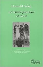 Le  navire poursuit sa route
